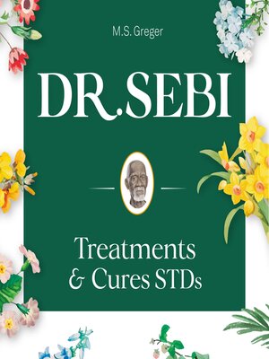 cover image of Dr. Sebi Treatments & Cures STDs